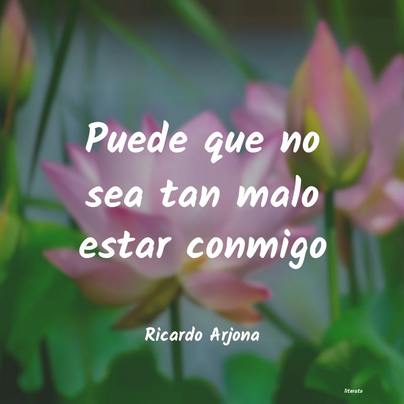 frases de Ricardo Arjona