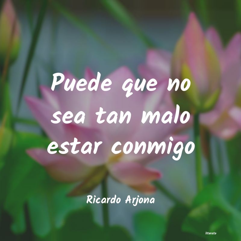 Frases de Ricardo Arjona