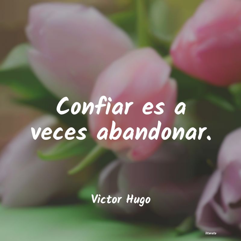 Frases de Victor Hugo