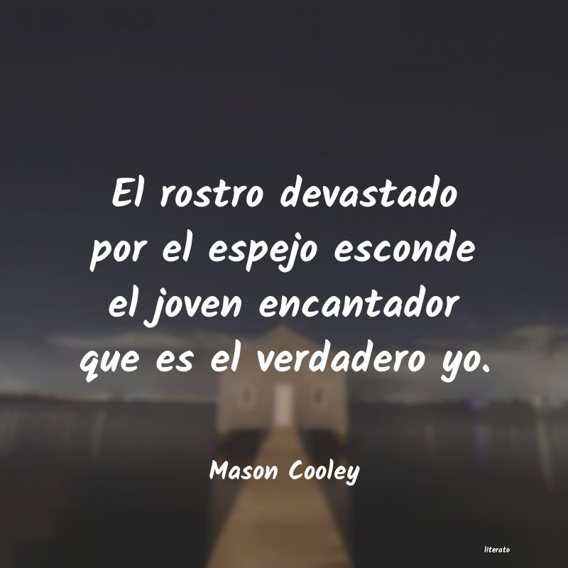 Frases de Mason Cooley