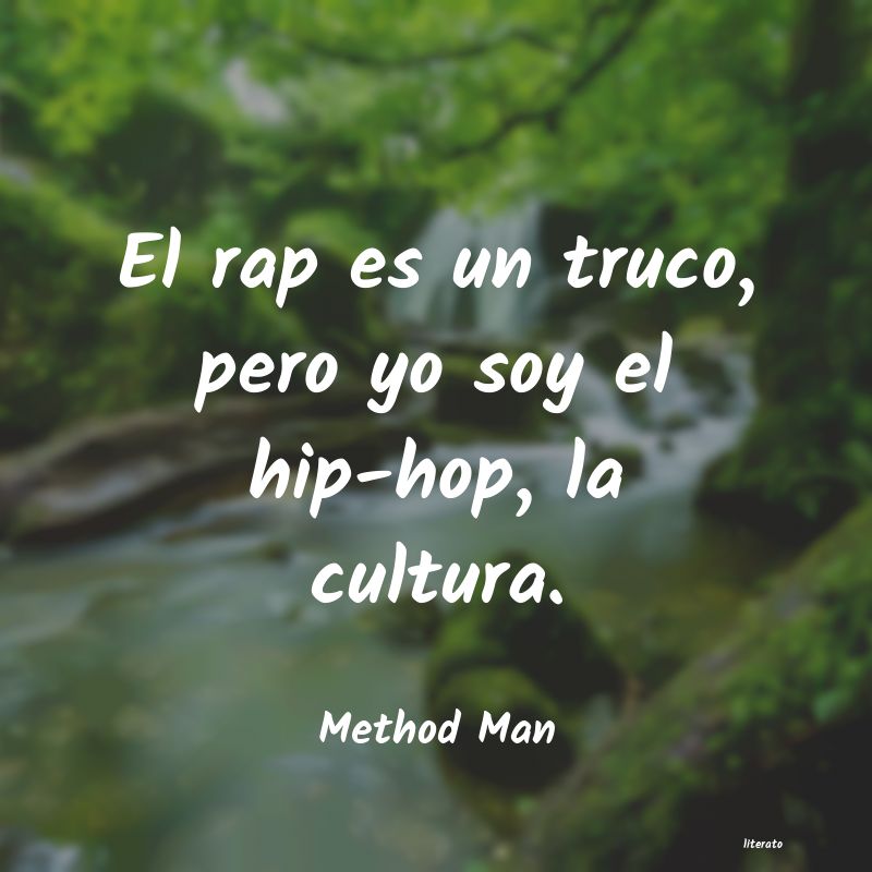 Frases de Method Man