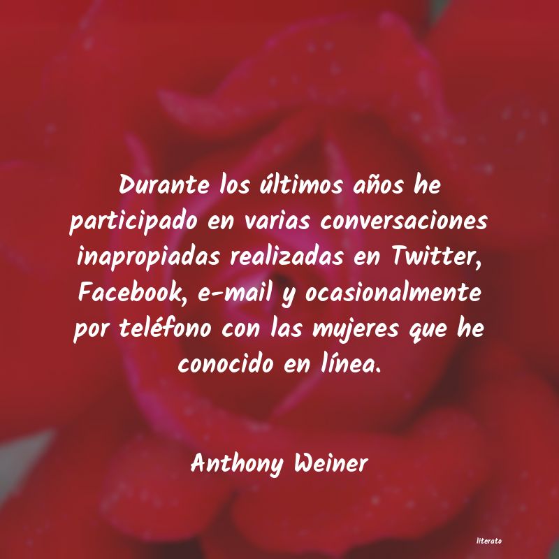 frases de Anthony Weiner