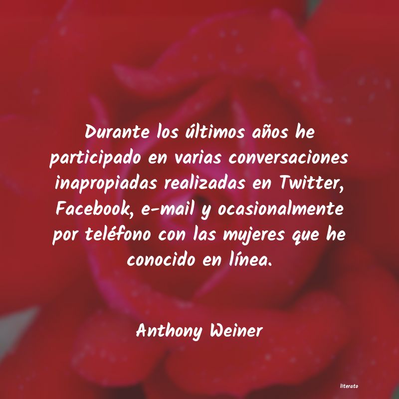 Frases de Anthony Weiner