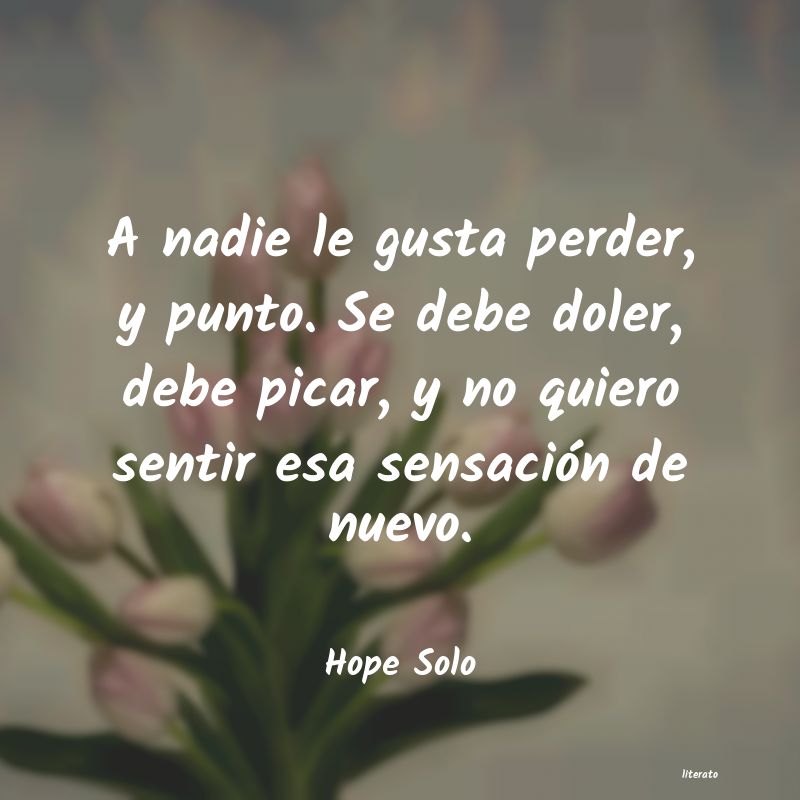 frases de Hope Solo