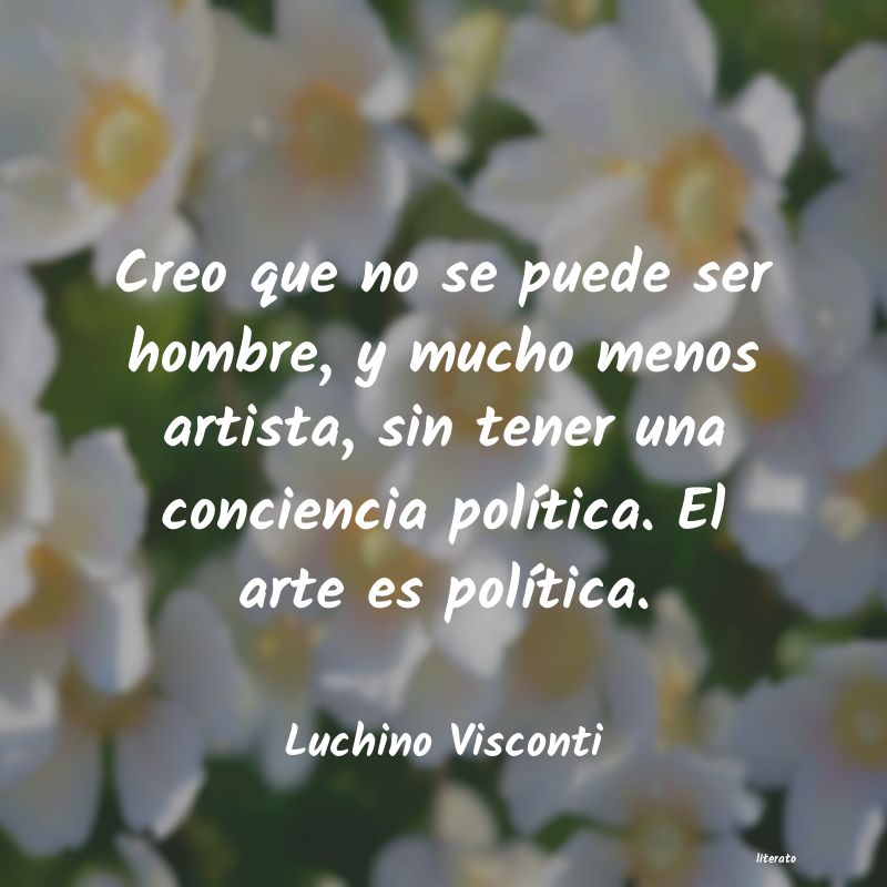 Frases de Luchino Visconti