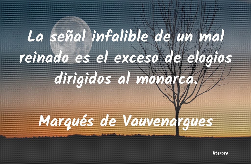 Frases de Marqués de Vauvenargues