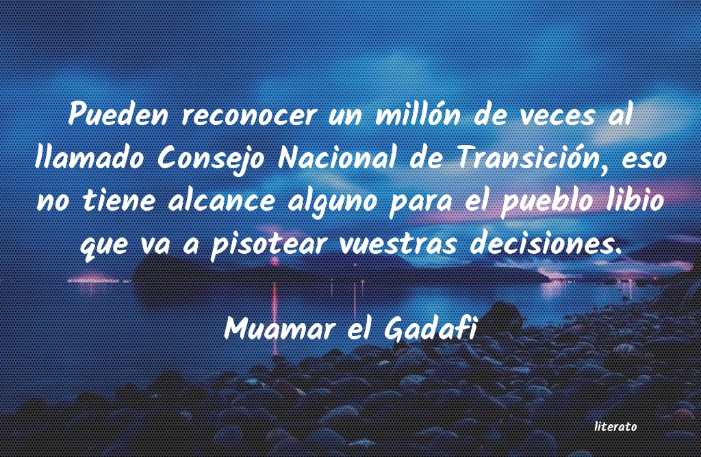 Frases de Muamar el Gadafi