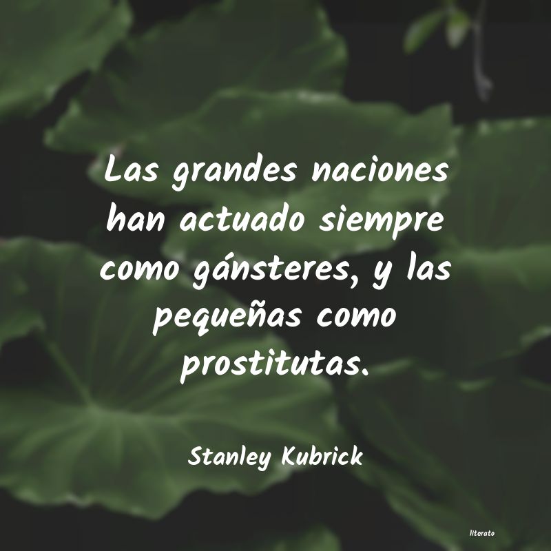 Frases de Stanley Kubrick