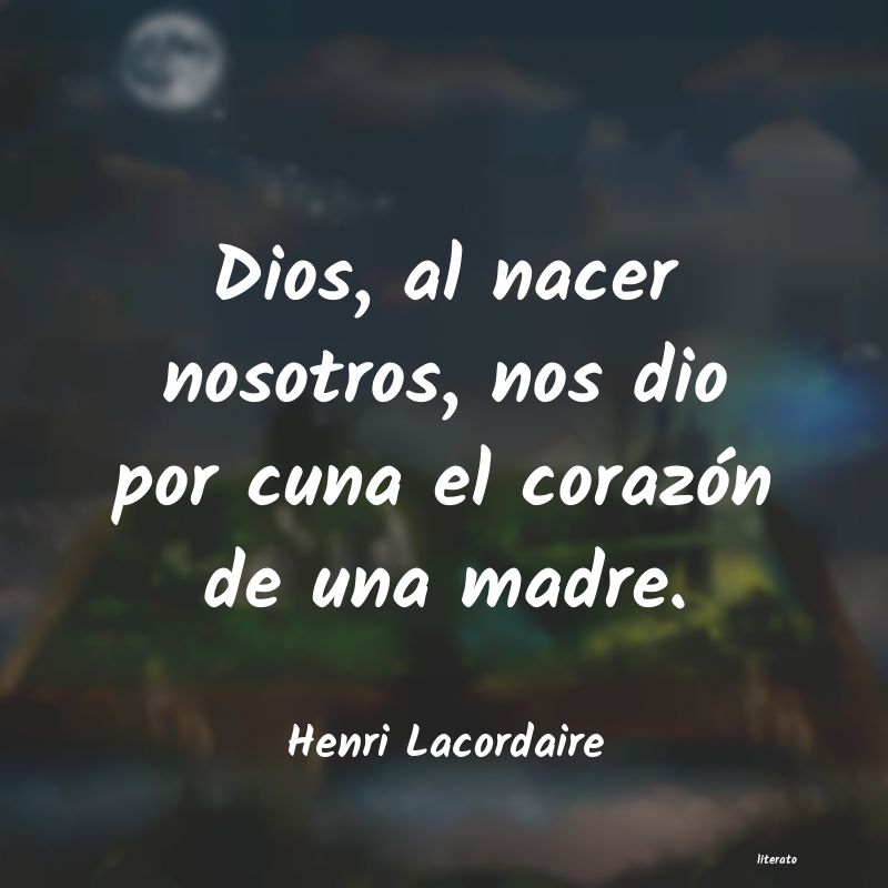 Frases de Henri Lacordaire