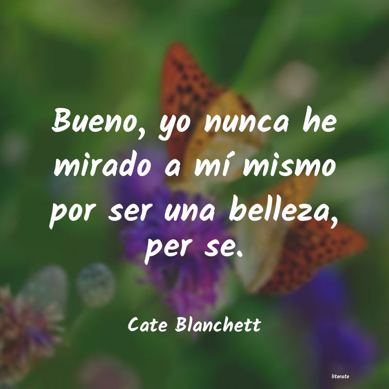 Frases de Cate Blanchett