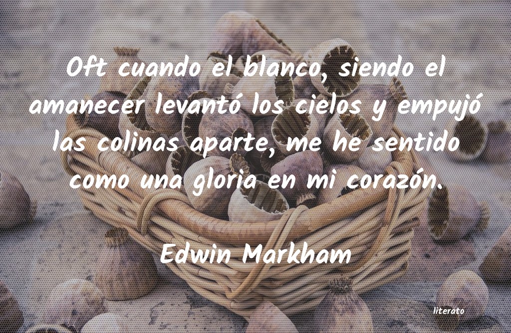 Frases de Edwin Markham