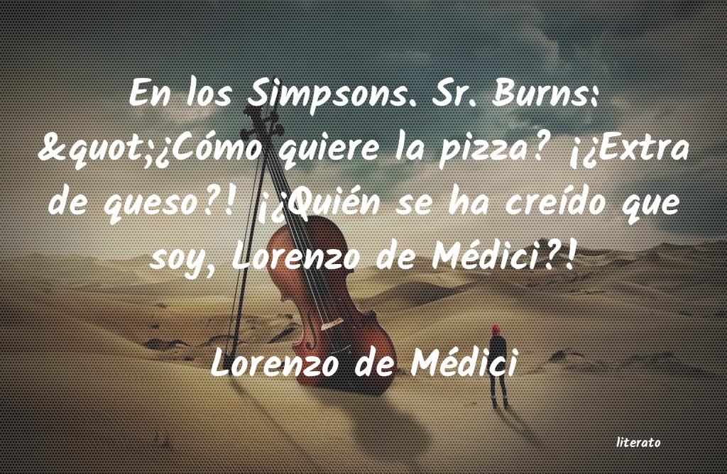 frases de Lorenzo de Médici