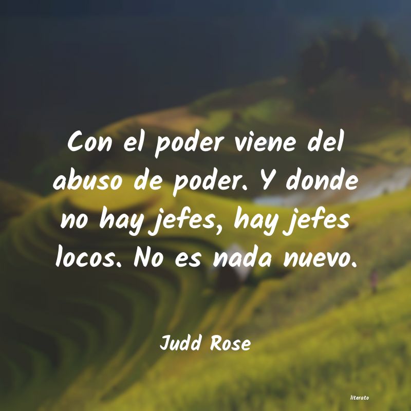 Frases de Judd Rose