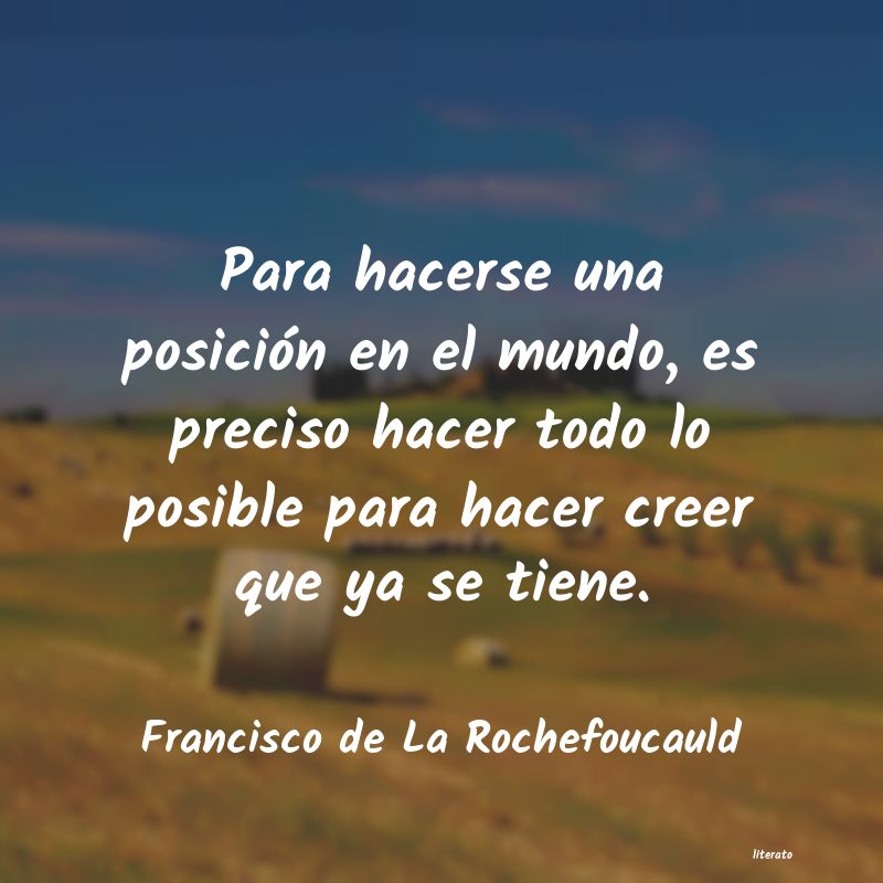 Frases de Francisco de La Rochefoucauld