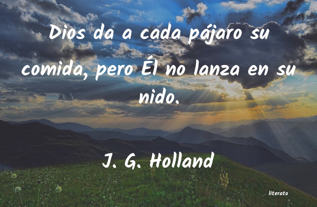 frases de J. G. Holland