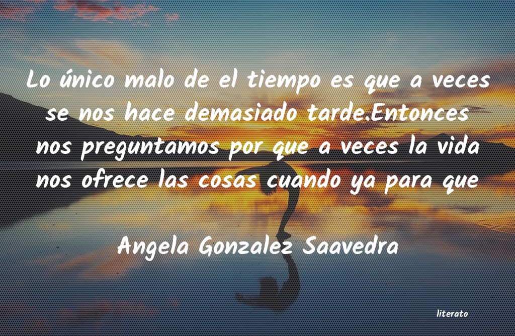 Frases de Angela Gonzalez Saavedra