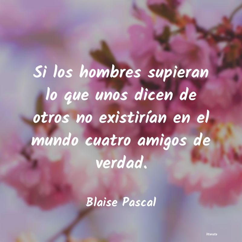 Frases de Blaise Pascal