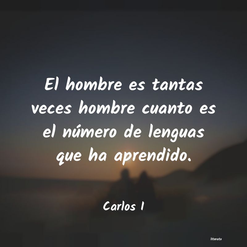 frases de Carlos I