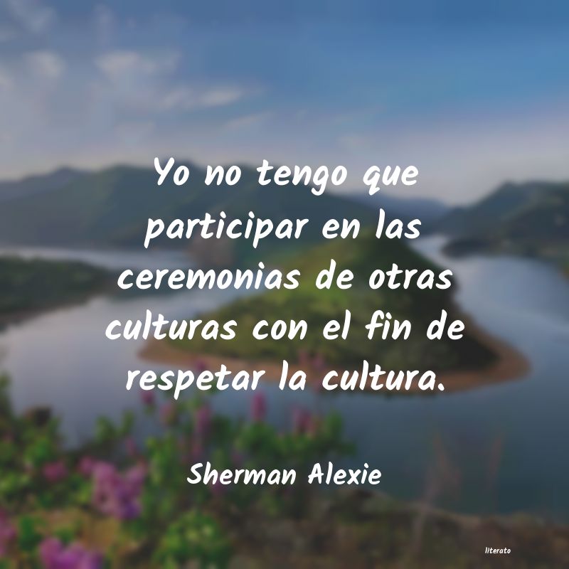 frases de Sherman Alexie