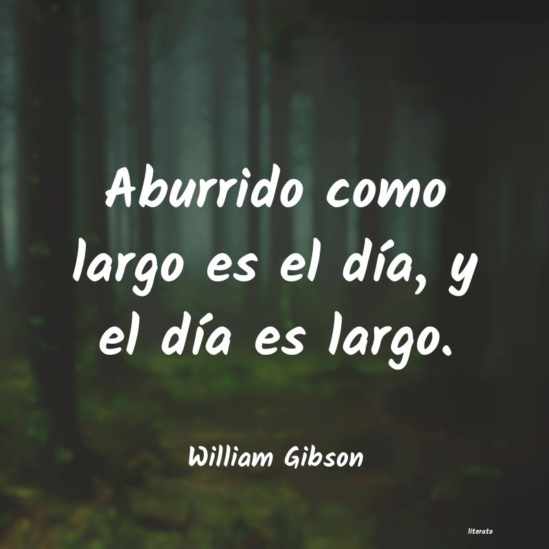 frases de William Gibson