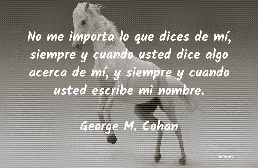 Frases de George M. Cohan
