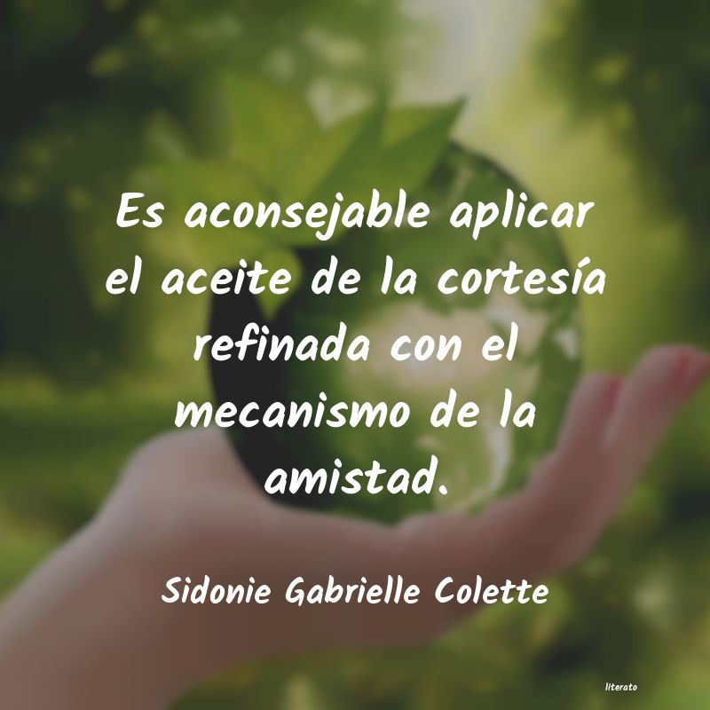 Frases de Sidonie Gabrielle Colette