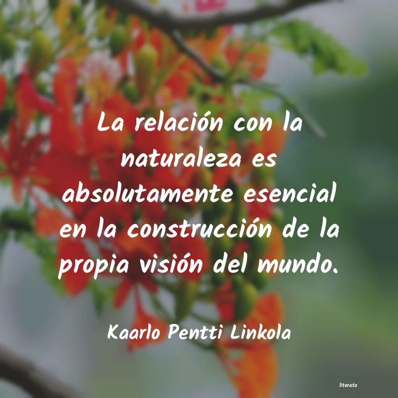 frases de Kaarlo Pentti Linkola