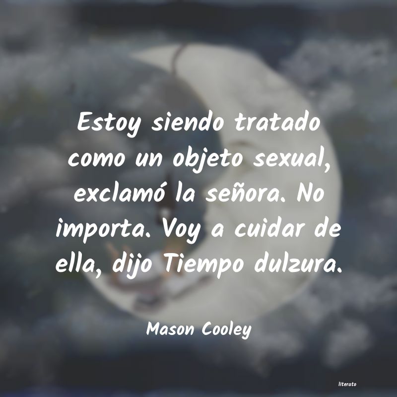 Frases de Mason Cooley