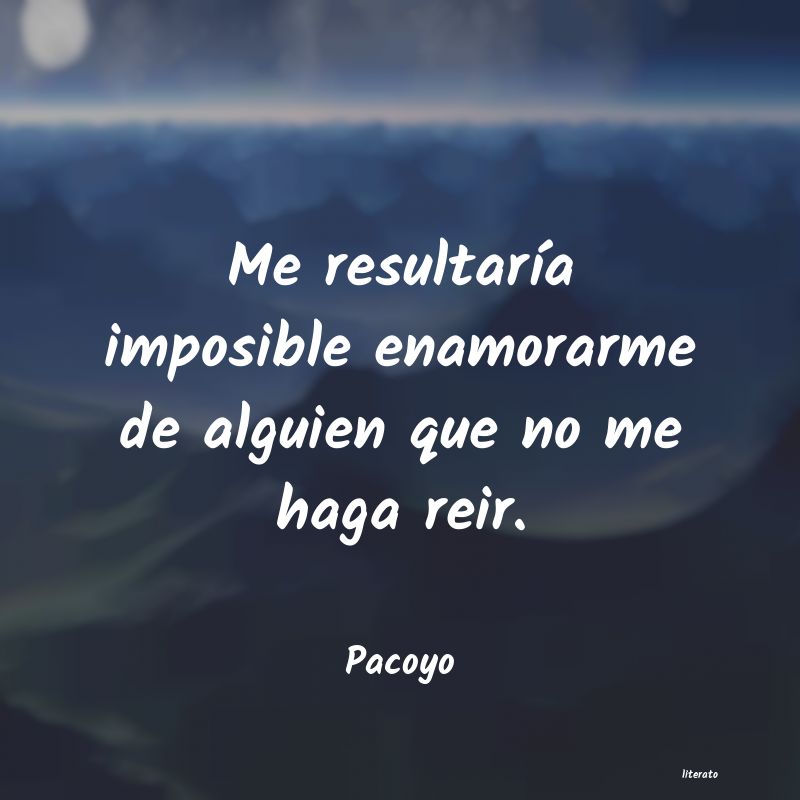 Frases de Pacoyo