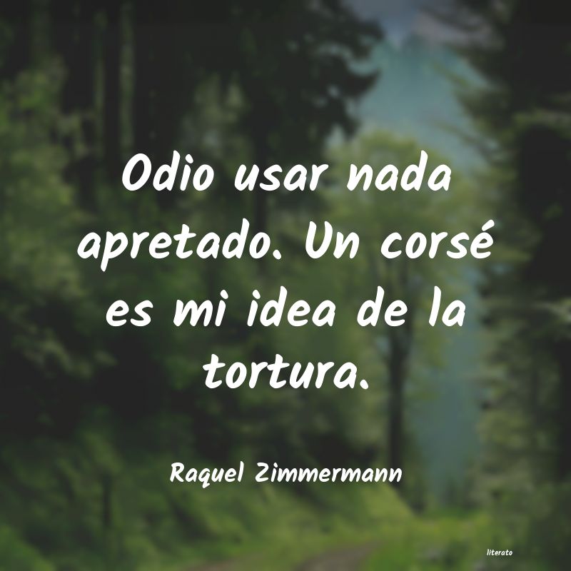 Frases de Raquel Zimmermann