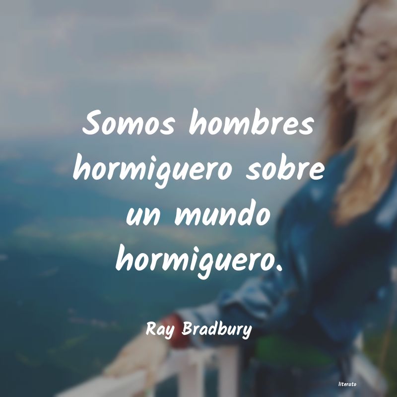 frases de Ray Bradbury