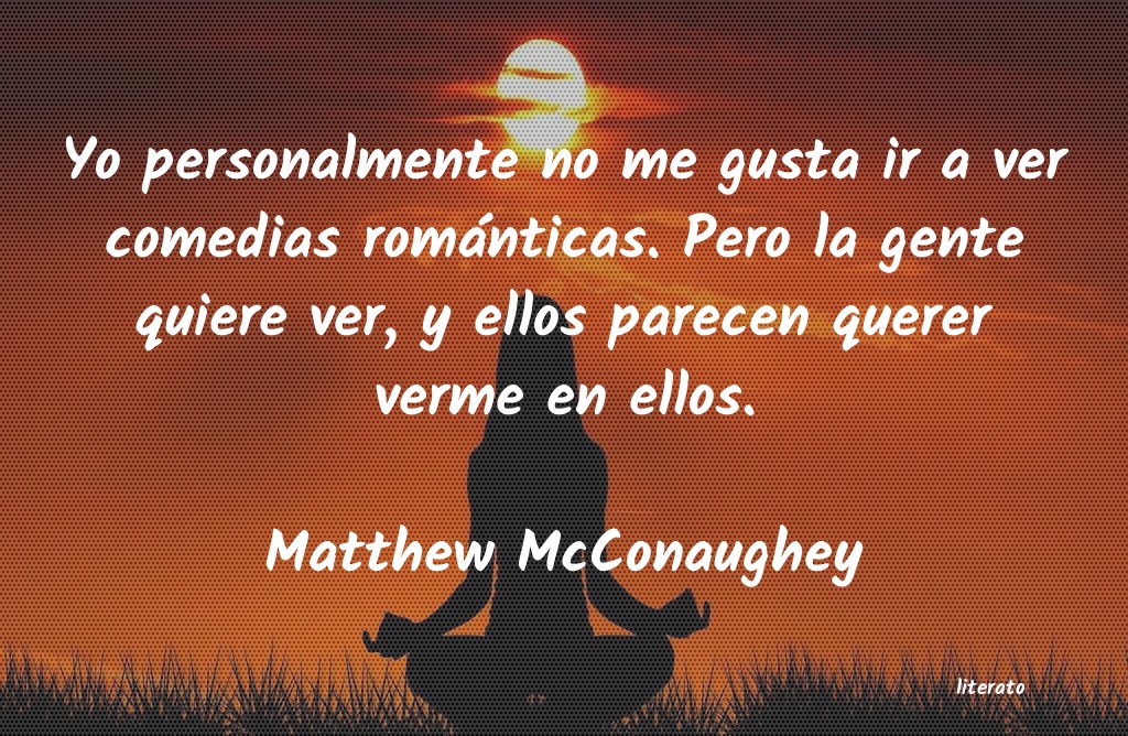 frases de Matthew McConaughey