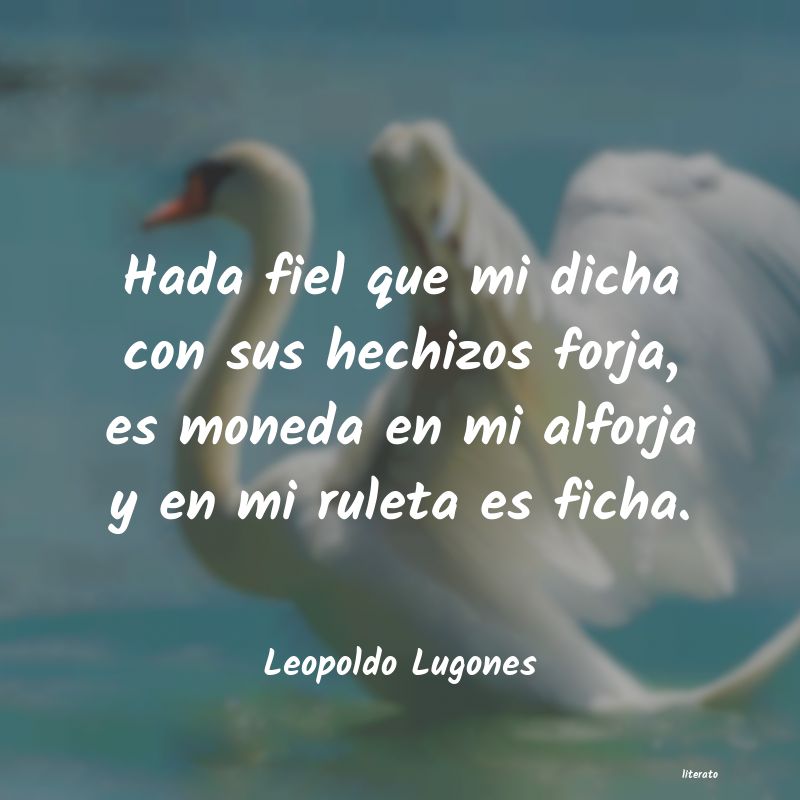 Frases de Leopoldo Lugones