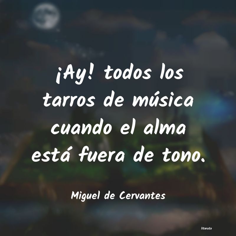 Frases de Miguel de Cervantes