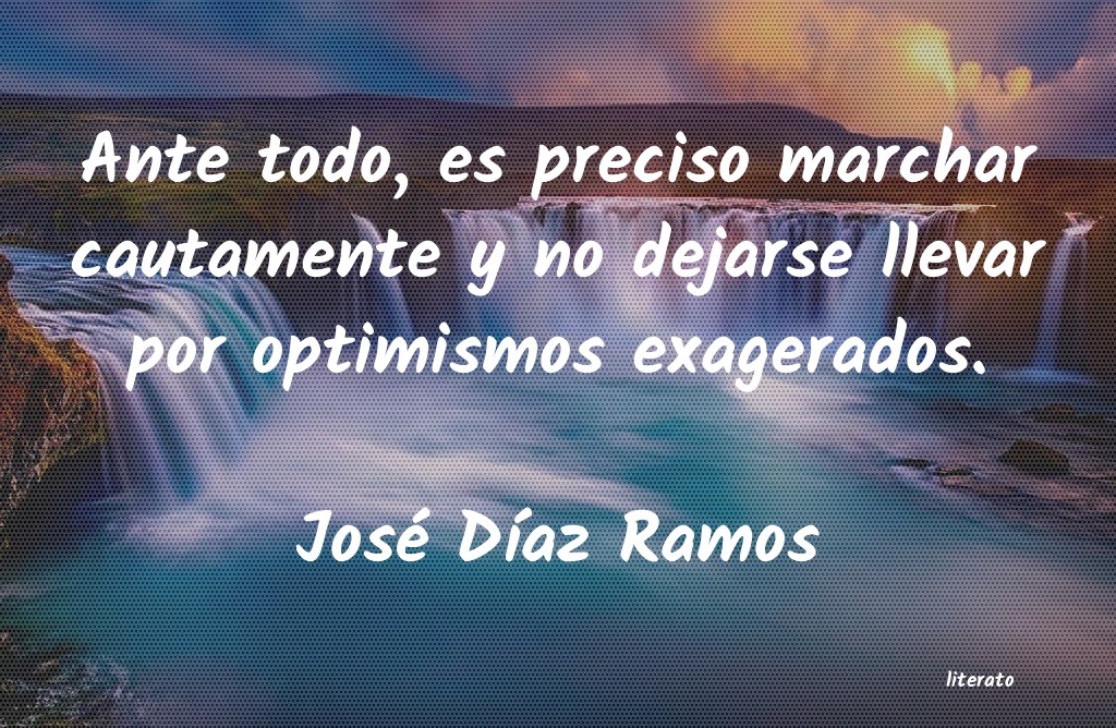 Frases de José Díaz Ramos