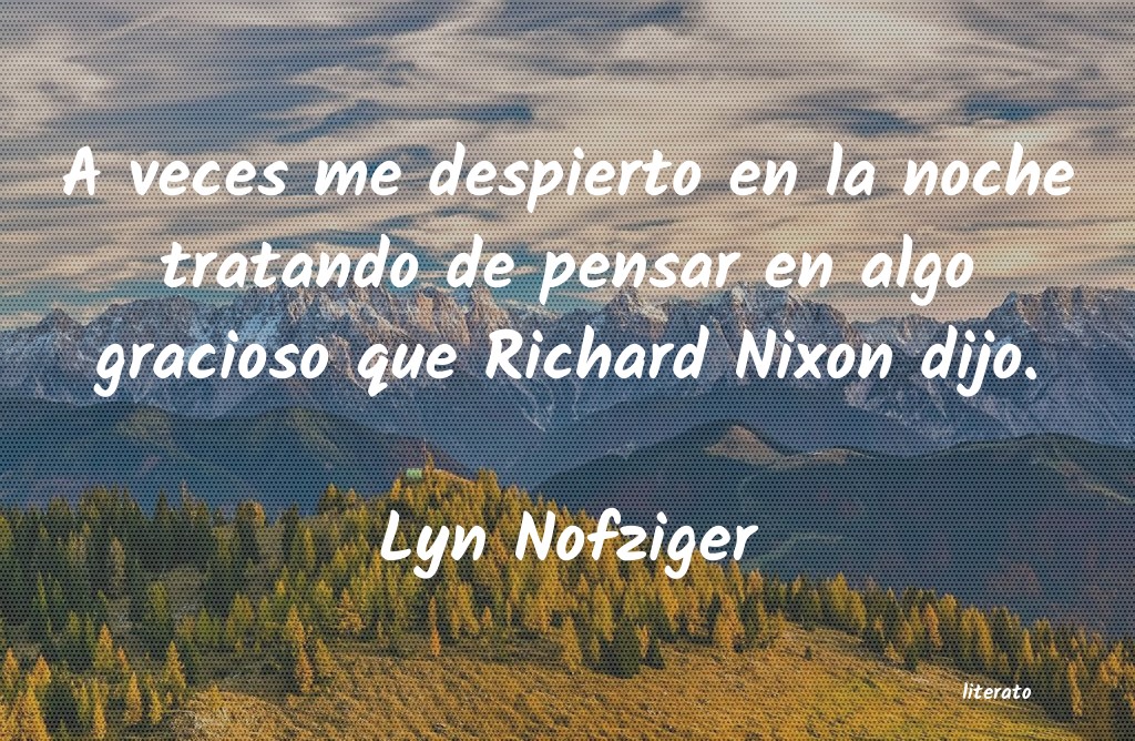 frases de Lyn Nofziger