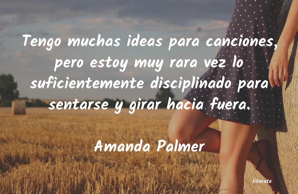 Frases de Amanda Palmer