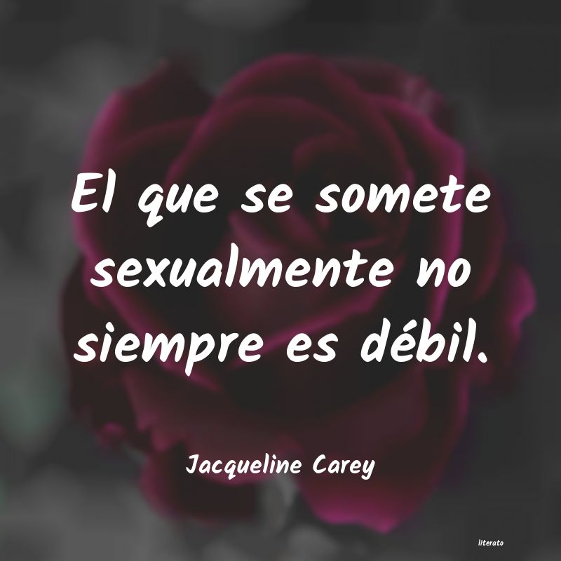 Frases de Jacqueline Carey