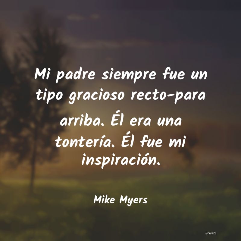 Frases de Mike Myers