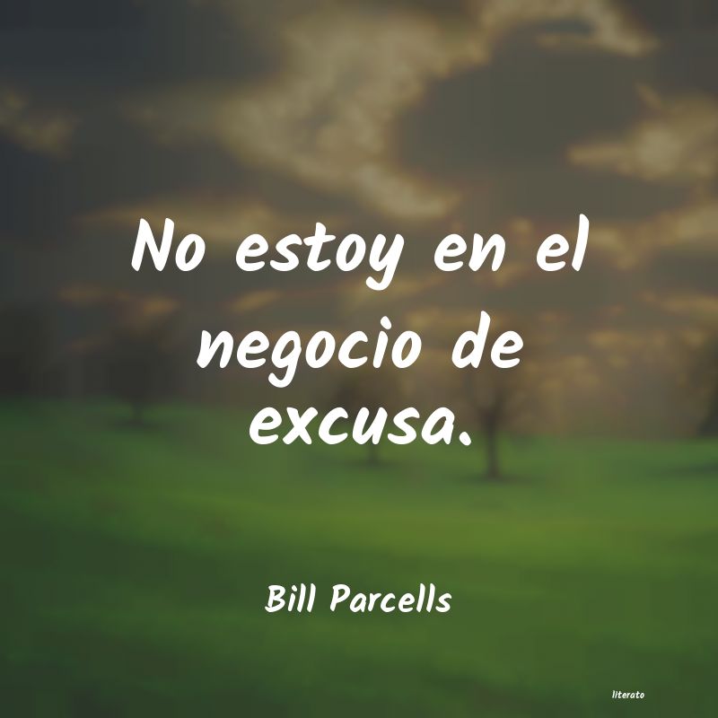 frases de Bill Parcells