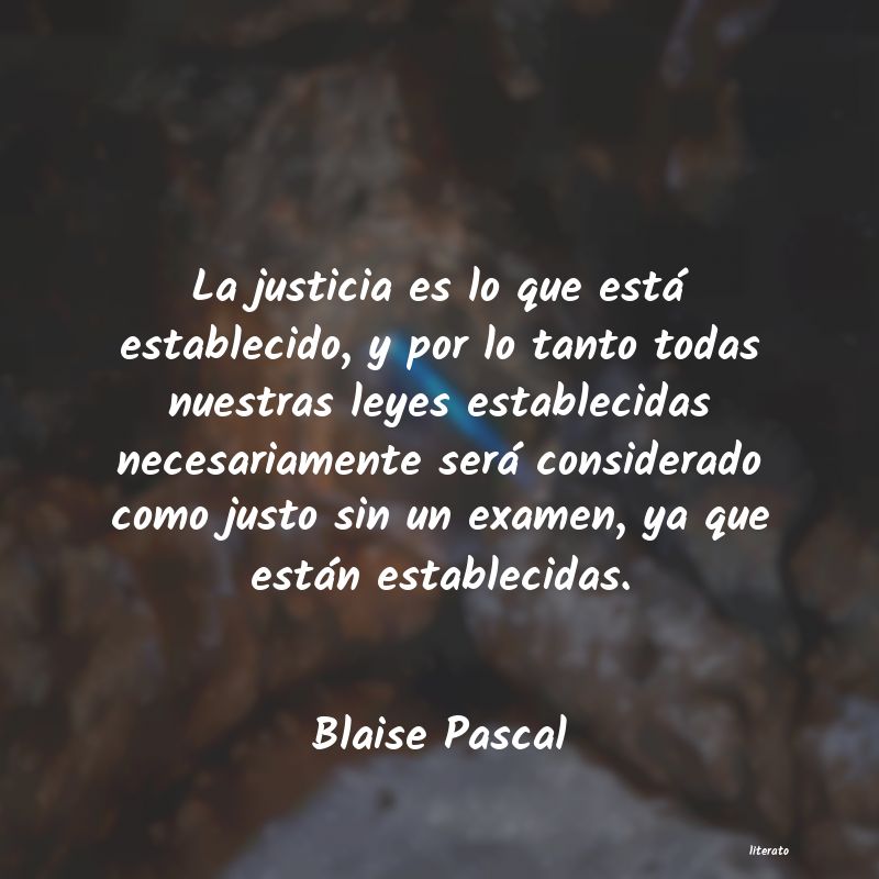 Frases de Blaise Pascal