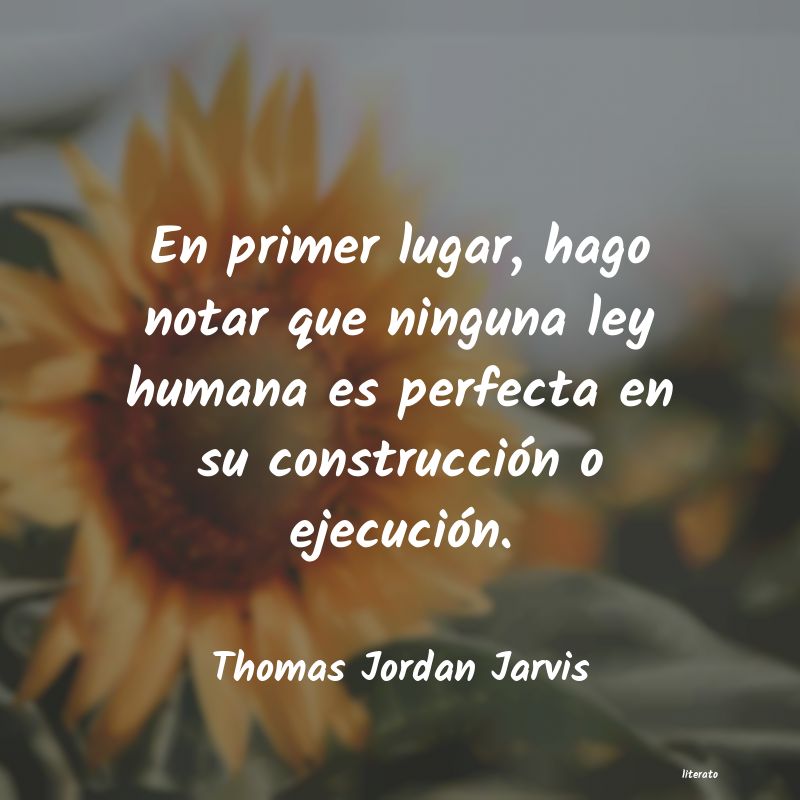 Frases de Thomas Jordan Jarvis