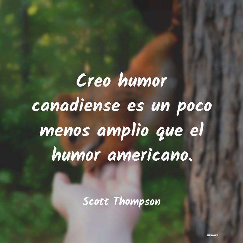 Frases de Scott Thompson