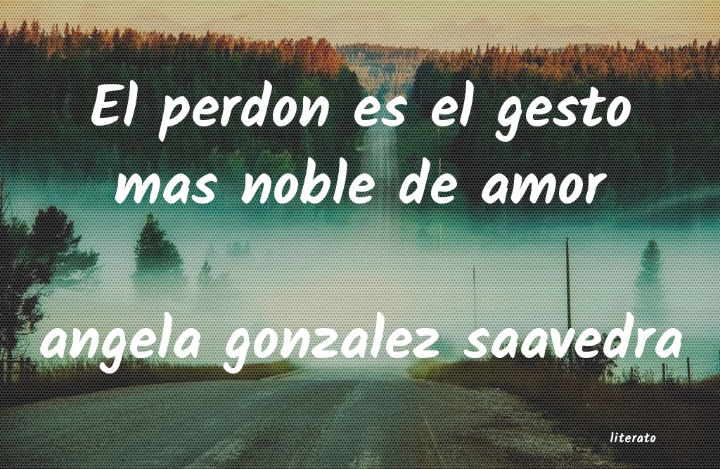 frases de angela gonzalez saavedra