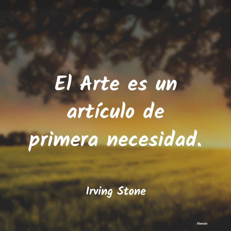 Frases de Irving Stone