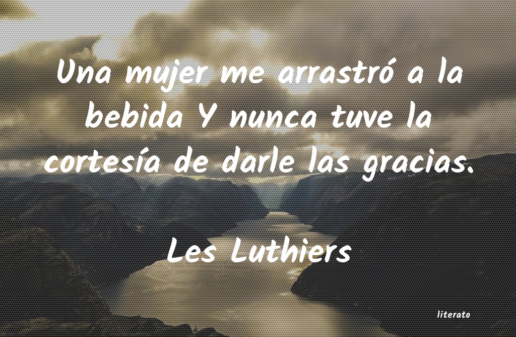 Frases de Les Luthiers