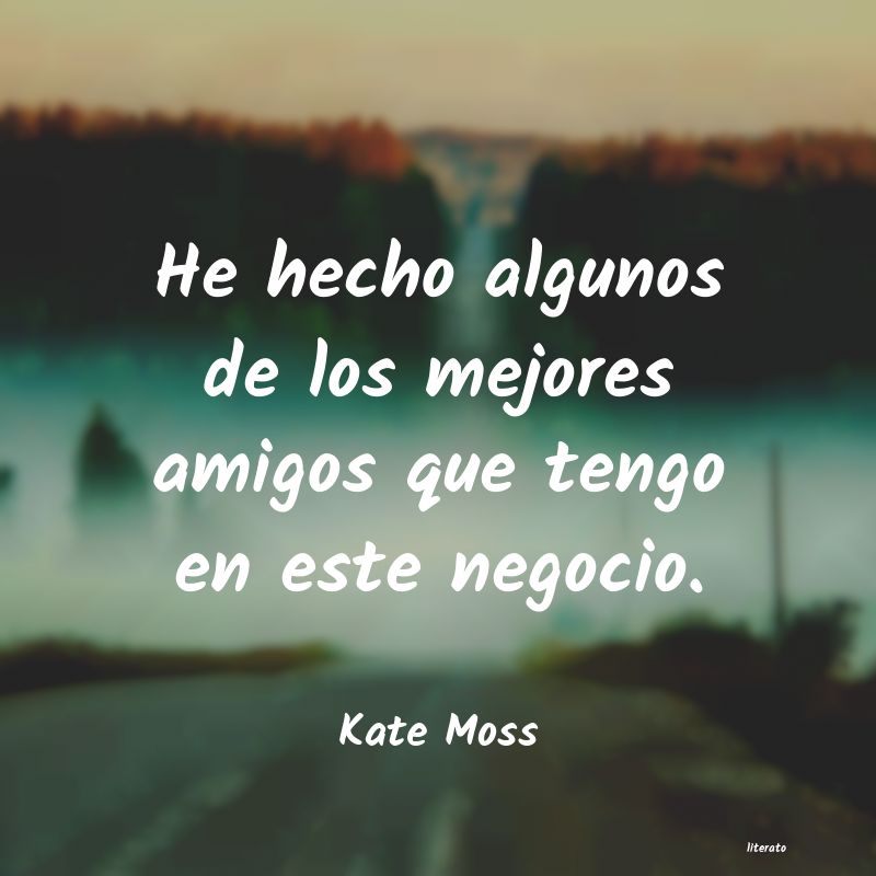 Frases de Kate Moss