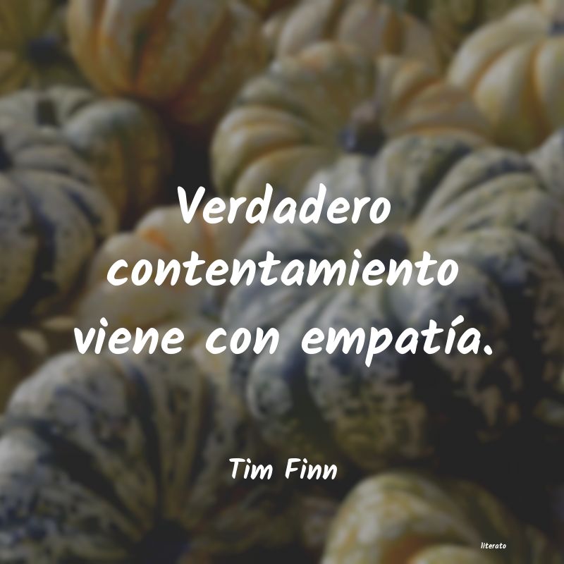Frases de Tim Finn