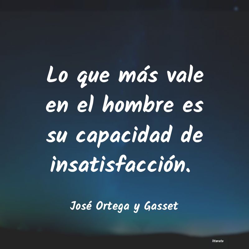 frases de José Ortega y Gasset