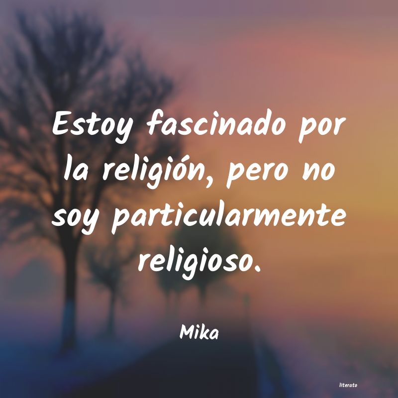 Frases de Mika